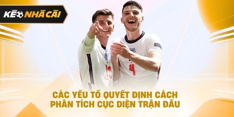 Xét trên thực tế, các yếu tố quyết định cách phân tích cục diện trận đấu được cập nhật